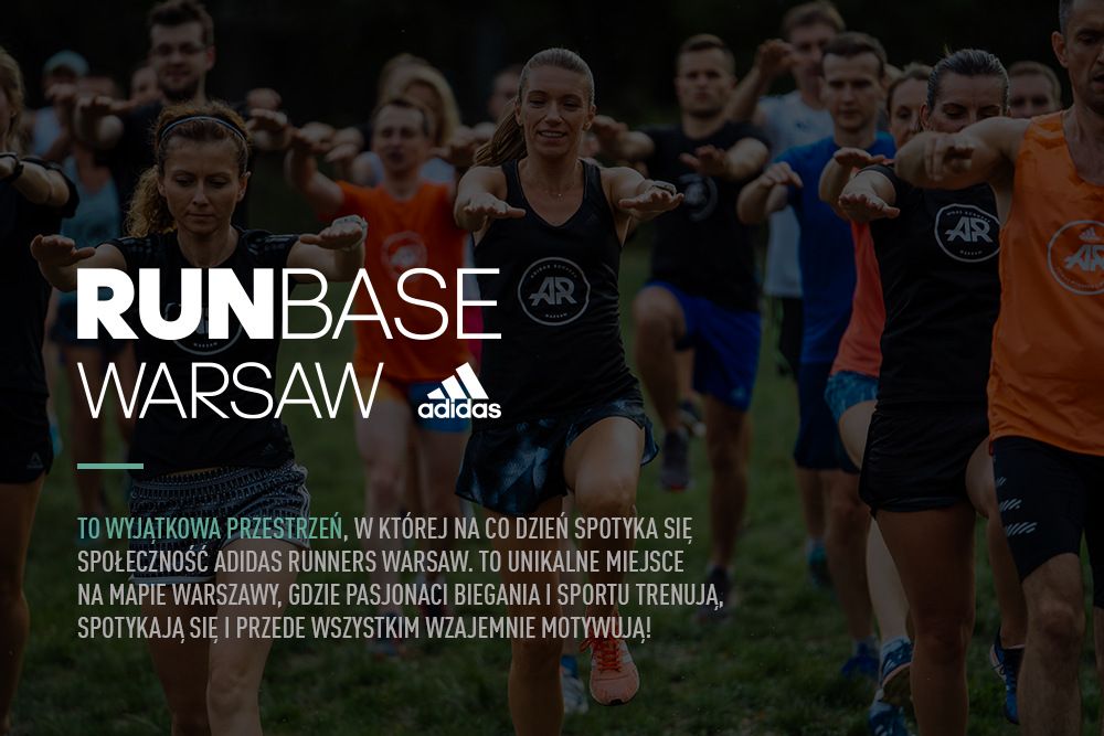 adidas Runners Warsaw łączy ludzi stawiających na rozwój osobisty |  BieganieUskrzydla.pl - bieganie, trening, maraton